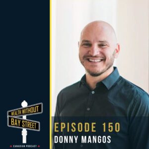 150. Top Real Estate Agent Embraces The Infinite Banking Concept In Canada