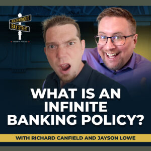 185. What is an Infinite Banking Policy?